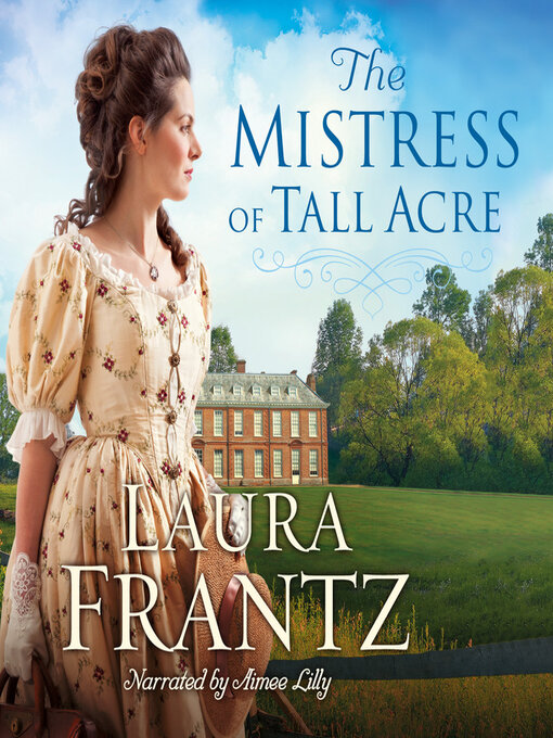 Title details for The Mistress of Tall Acre by Aimee Lilly - Available